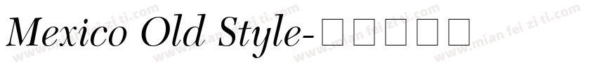 Mexico Old Style字体转换